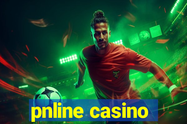 pnline casino