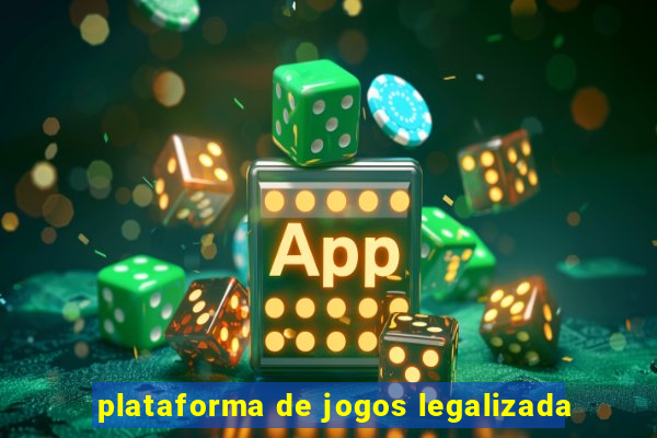 plataforma de jogos legalizada