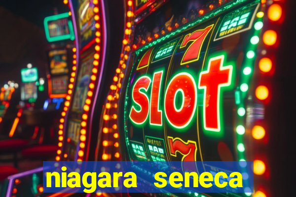 niagara seneca casino hotel