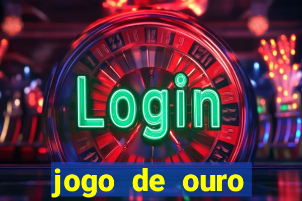 jogo de ouro tabela visitante