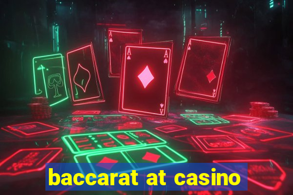 baccarat at casino