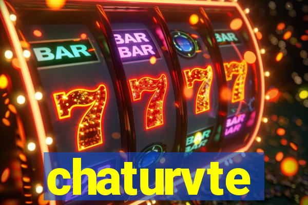 chaturvte