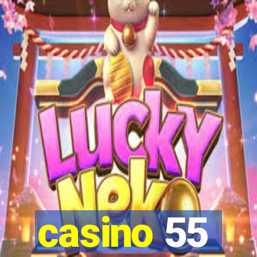 casino 55