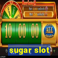 sugar slot