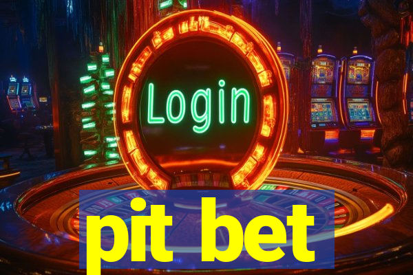 pit bet