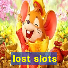 lost slots