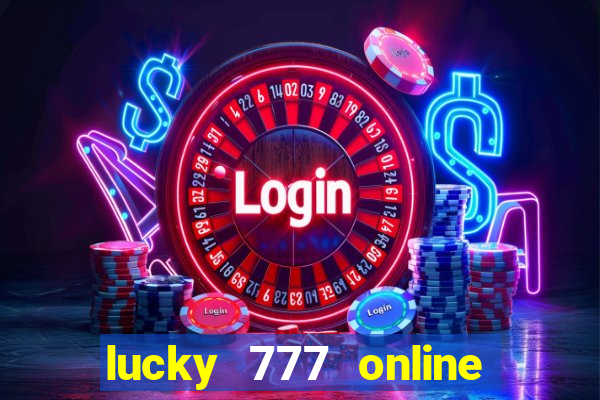 lucky 777 online casino gcash