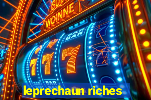 leprechaun riches