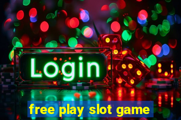 free play slot game