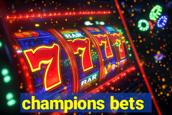 champions bets