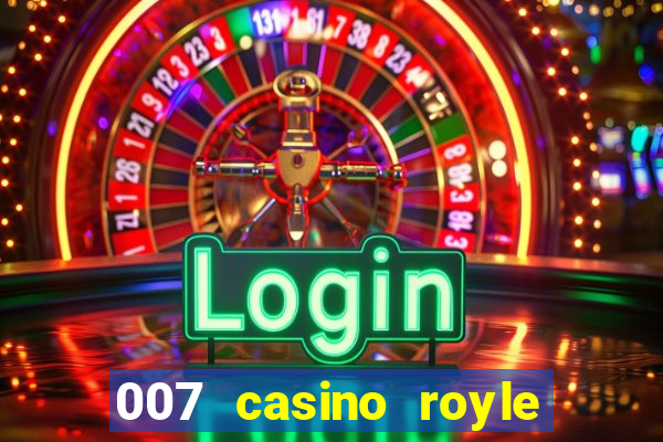 007 casino royle dublado compeltyo