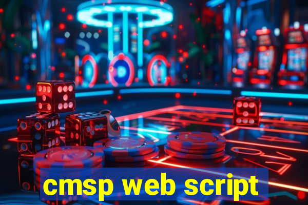 cmsp web script