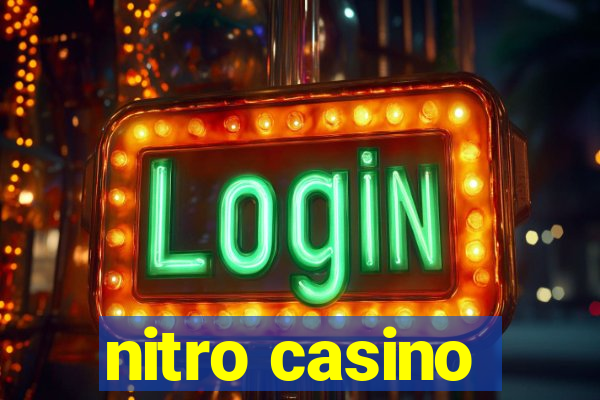 nitro casino