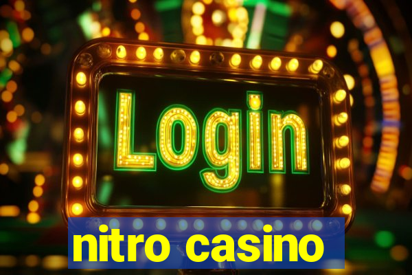 nitro casino