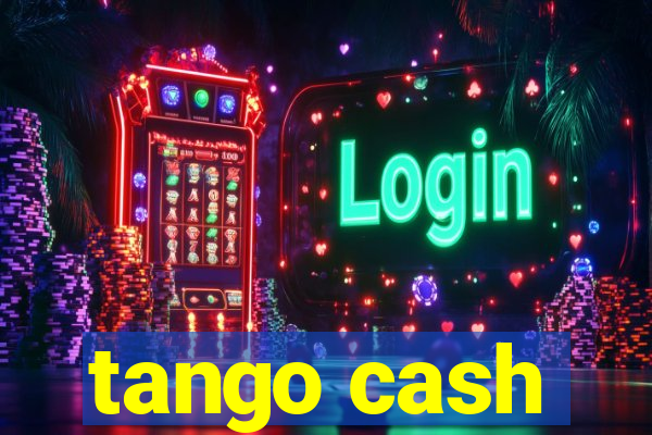 tango cash