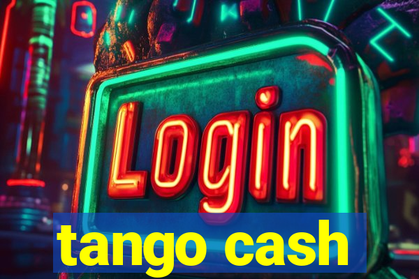 tango cash