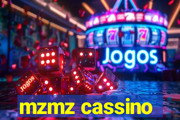 mzmz cassino