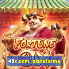 48x.com plataforma de jogos