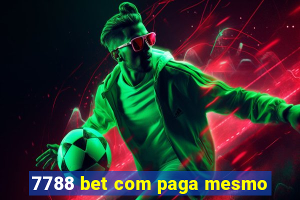 7788 bet com paga mesmo