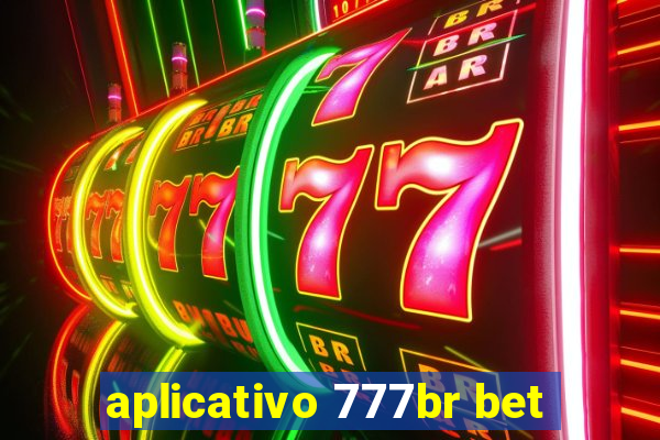 aplicativo 777br bet