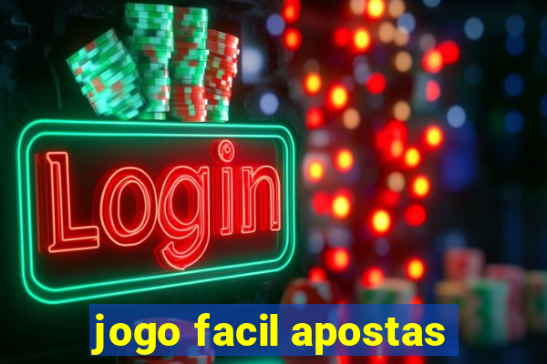 jogo facil apostas