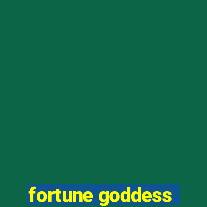 fortune goddess