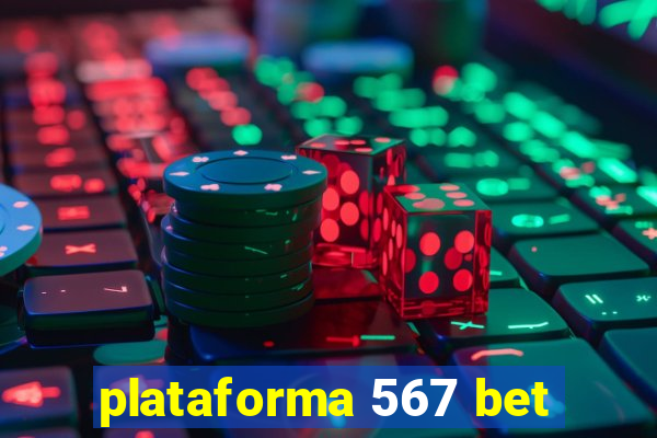 plataforma 567 bet