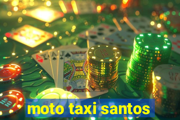 moto taxi santos