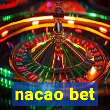 nacao bet