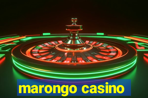 marongo casino