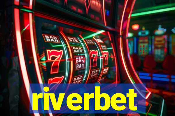 riverbet