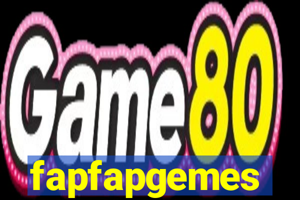 fapfapgemes