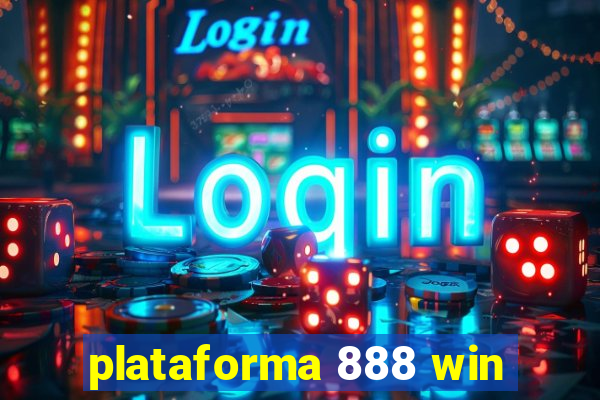 plataforma 888 win