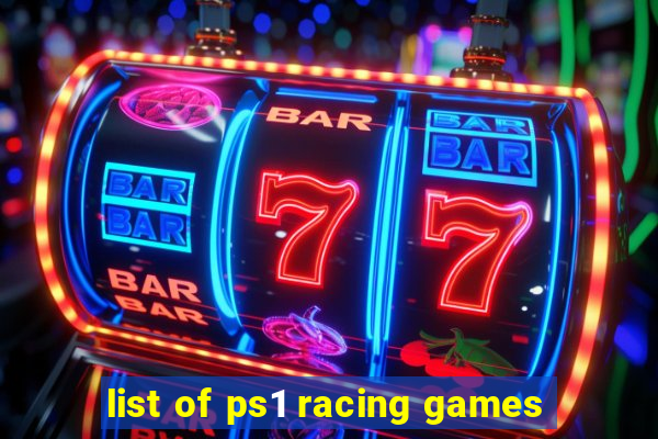 list of ps1 racing games