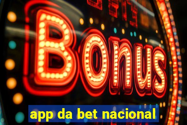 app da bet nacional