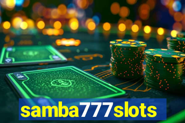 samba777slots