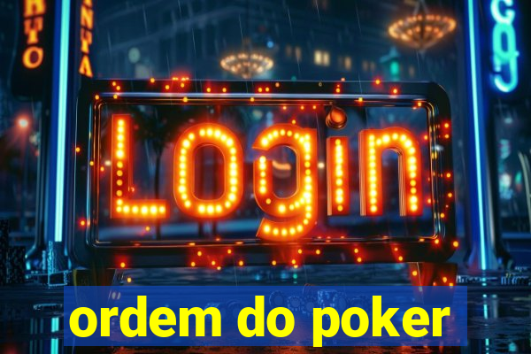 ordem do poker