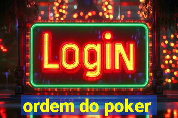 ordem do poker