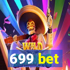 699 bet