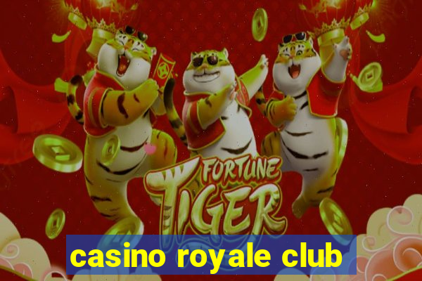 casino royale club