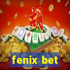 fenix bet