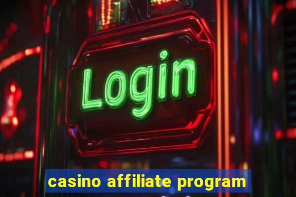 casino affiliate program