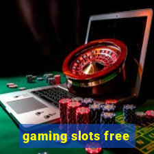 gaming slots free