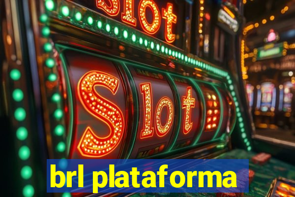 brl plataforma