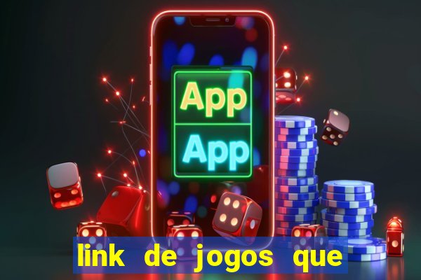 link de jogos que pagam dinheiro de verdade