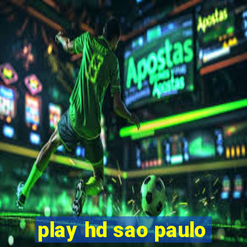 play hd sao paulo