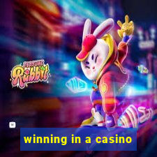 winning in a casino