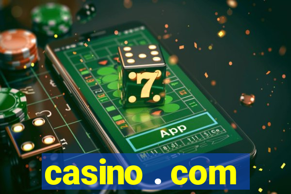 casino . com