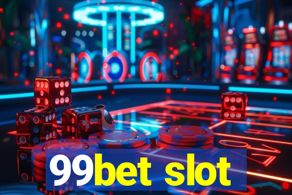 99bet slot