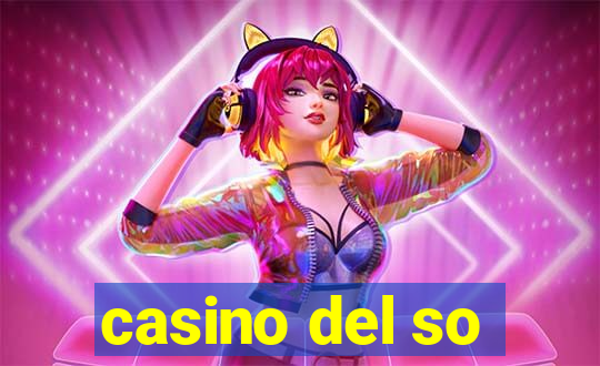 casino del so